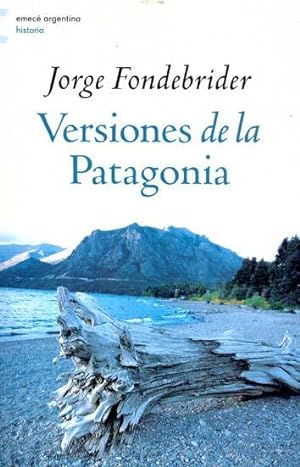 Seller image for Versiones de la Patagonia.-- ( Emec argentina. Historia ) for sale by Ventara SA