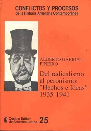 Bild des Verkufers fr Del radicalismo al peronismo : "Hechos e ideas" 1935-1941.-- ( Conflictos y Procesos de la Historia Argentina Contempornea ; 25 ) zum Verkauf von Ventara SA