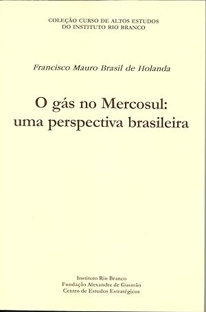Bild des Verkufers fr O gs no Mercosul : uma pequena perspectiva brasileira. -- ( Curso de altos estudos ) zum Verkauf von Ventara SA