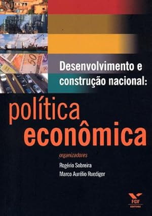 Imagen del vendedor de Desenvolvimento e construo nacional : poltica econmica. a la venta por Ventara SA