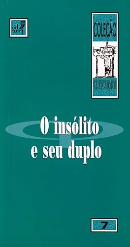 Imagen del vendedor de O inslito e seu duplo. -- ( Clepsidra ; 7 ) a la venta por Ventara SA