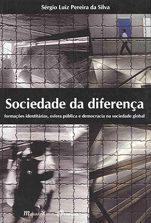 Seller image for Sociedade da diferena : formao identitrias, esfera pblica e democracia na sociedade global. for sale by Ventara SA