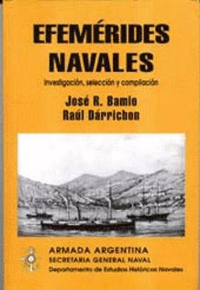 Imagen del vendedor de Efemrides navales.-- ( "B" : Historia Naval Argentina ) a la venta por Ventara SA