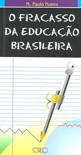 Imagen del vendedor de O fracasso da educa��o brasileira. a la venta por Ventara SA