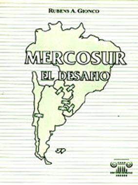 Image du vendeur pour Mercosur : el desafo. mis en vente par Ventara SA