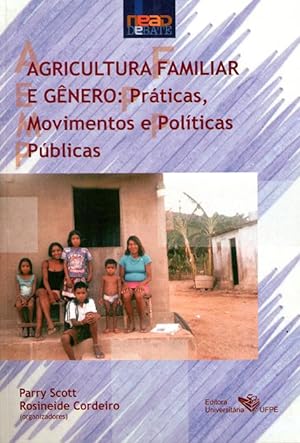 Seller image for Agricultura familiar e gnero : prticas, movimentos e polticas pblicas. for sale by Ventara SA