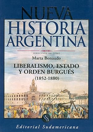 Imagen del vendedor de Nueva historia argentina. vol. 4 , Liberalismo, estado y orden burgus (1852-1880) a la venta por Ventara SA