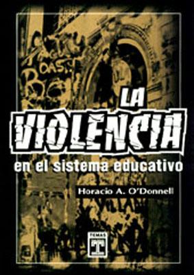 Bild des Verkufers fr La violencia en el sistema educativo. zum Verkauf von Ventara SA