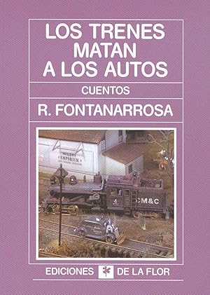 Seller image for Los trenes matan a los autos. for sale by Ventara SA