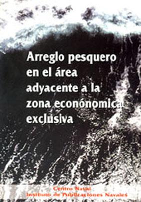 Seller image for Consideraciones para lograr un arreglo pesquero en el rea adyacente a la zona econmica exclusiva.-- ( Ciencia y Tcnica ; 28 ) for sale by Ventara SA