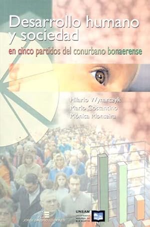 Immagine del venditore per Desarrollo humano y sociedad : en cinco partidos del conurbano bonaerense : estudios sobre problematicas de familia en San Martin, Tigre, San Fernando, San Isidro y Vicente Lopez. venduto da Ventara SA