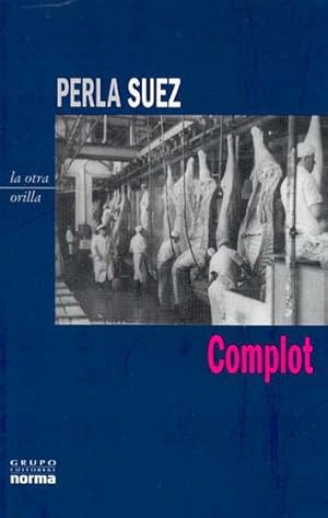 Immagine del venditore per Complot.-- ( La otra orilla ) venduto da Ventara SA