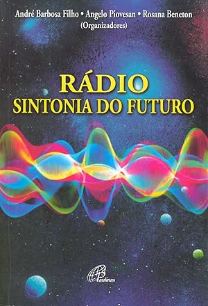 Seller image for Rdio : sintonia do futuro. -- ( Comunicao-estudos ) for sale by Ventara SA