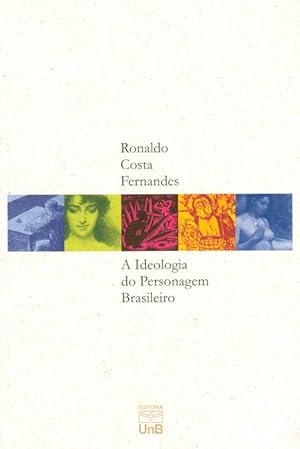 Seller image for A ideologia do personagem brasileiro. for sale by Ventara SA