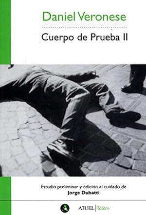 Immagine del venditore per Cuerpo de prueba II : 1994-1996.-- ( Atuel teatro ) venduto da Ventara SA