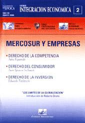 Immagine del venditore per Mercosur y empresas : derecho de la competencia. Derecho del consumidor. Derecho de la inversin.-- ( Cuadernos de poca. Integracin econmica ; 2 ) venduto da Ventara SA