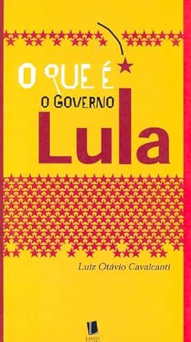 Bild des Verkufers fr O que  o governo Lula. zum Verkauf von Ventara SA