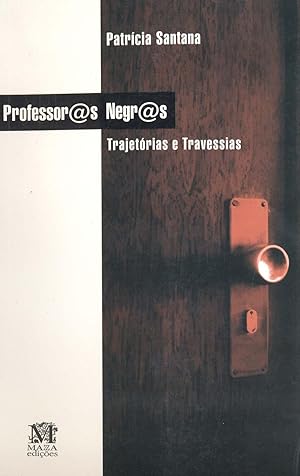 Seller image for Professor@s negr@s : trajetrias & travessias. for sale by Ventara SA