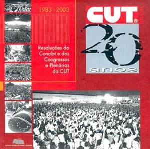 Seller image for CUT 20 anos : resolues da Conclat e dos congressos e plenrios da CUT. for sale by Ventara SA