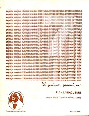 Imagen del vendedor de El primer peronismo.-- ( Cuadernos Simon Rodriguez ; 7 ) a la venta por Ventara SA