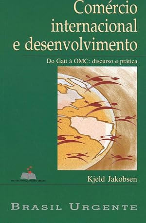 Seller image for Comrcio internacional e desenvolvimento : do Gatt  OMC : discurso e prtica. for sale by Ventara SA