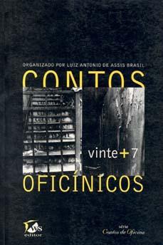 Imagen del vendedor de Contos oficnicos : antologia de autores da Oficina de Criao Literria do curso de ps-graduao em Letras da PUCRS. -- ( Contos de oficina ; 27 ) a la venta por Ventara SA