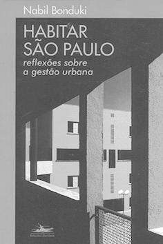 Seller image for Habitar So Paulo : reflexes sobre a gesto urbana. for sale by Ventara SA