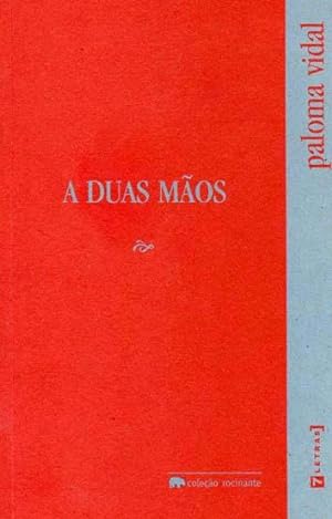 Seller image for A duas mos. -- ( Rocinante ; 16 ) for sale by Ventara SA