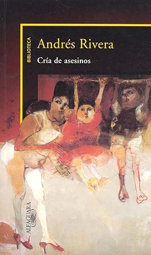 Imagen del vendedor de Cra de asesinos.-- ( Alfaguara. Biblioteca Andrs Rivera ) a la venta por Ventara SA