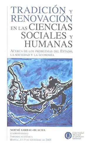 Seller image for Tradicin y renovacin en las ciencias sociales y humanas : acerca de los problemas del Estado, la sociedad y la economa. for sale by Ventara SA