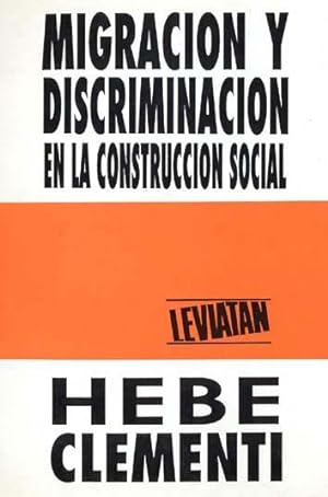 Immagine del venditore per Migracin y discriminacin en la construccin social.-- ( Economa y politica ) venduto da Ventara SA
