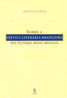 Seller image for Sobre a crtica literria brasileira no ltimo meio sculo. for sale by Ventara SA