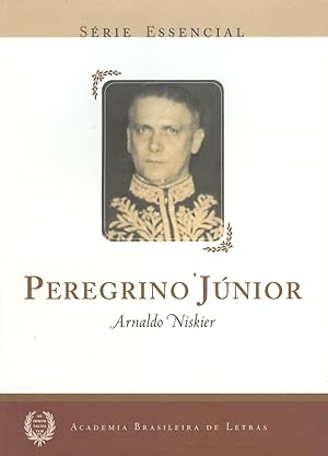 Seller image for Peregrino Jnior : cadeira 18, ocupante 6. -- ( Essencial ; 3 ) for sale by Ventara SA