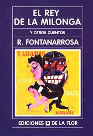 Seller image for El rey de la milonga. for sale by Ventara SA