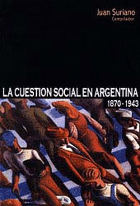 Seller image for La cuestion social en Argentina : 1870-1943. for sale by Ventara SA