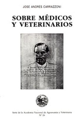 Seller image for Sobre mdicos y veterinarios.-- ( Academia Nacional de Agronoma y Veterinaria ; 26 ) for sale by Ventara SA