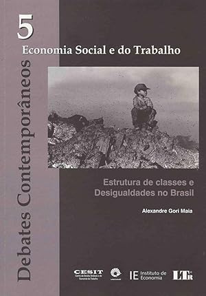 Seller image for Estrutura de classes e desigualdades no Brasil. -- ( Debates contemporneos, economia social e do trabalho ; 5 ) for sale by Ventara SA