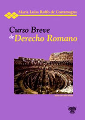 Imagen del vendedor de Curso breve de derecho romano. a la venta por Ventara SA