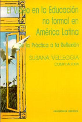 Immagine del venditore per El video en la educacin no formal en Amrica Latina : de la prctica a la reflexin. venduto da Ventara SA