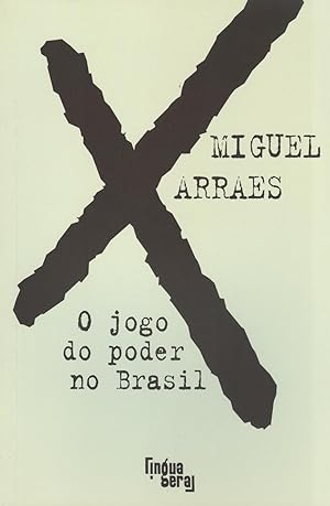 Seller image for O jogo do poder no Brasil. -- ( Lngua de fogo ) for sale by Ventara SA