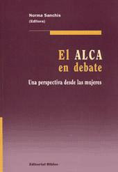 El ALCA en debate : una perspectiva desde las mujeres.-- ( Género y comercio )