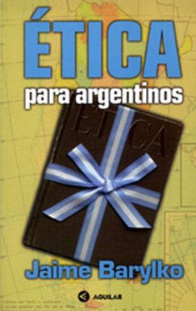Image du vendeur pour Etica para argentinos. mis en vente par Ventara SA