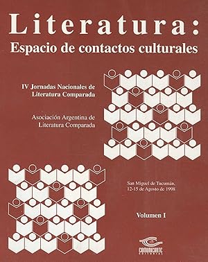 Imagen del vendedor de Jornadas nacionales de literatura comparada (4 : 1998 agosto 12 al 15 : San Miguel de Tucuman) : literatura : espacio de contactos culturales.-- ( Jornadas nacionales de literatura comparada ; 4 ) a la venta por Ventara SA