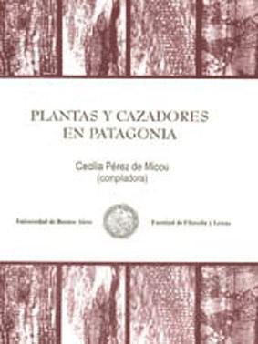 Seller image for Plantas y cazadores en Patagonia. for sale by Ventara SA
