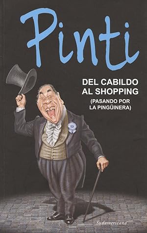 Imagen del vendedor de Del Cabildo al shopping : pasando por la pinginera.-- ( Humor ) a la venta por Ventara SA