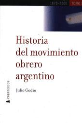 Seller image for La poca de las corrientes sindicales fundadoras : 1870-1943.-- ( Historia del movimiento obrero argentino : 1870-200 ) for sale by Ventara SA