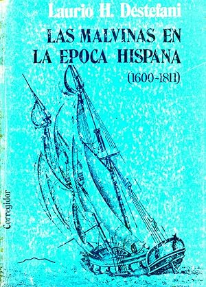 Seller image for Las Malvinas en la poca hispana : (1600-1811). for sale by Ventara SA
