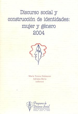 Immagine del venditore per Discurso social y construccin de identidades : mujer y gnero.-- ( Jornadas de discurso social y construccin de identidades : mujer y gnero ; 3 ) venduto da Ventara SA