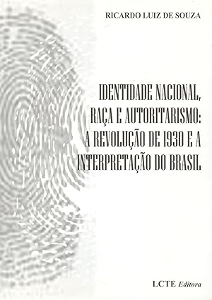 Imagen del vendedor de Identidade nacional, raa e autoritarismo : a revoluo de 1930 e a interpretao do brasil. a la venta por Ventara SA