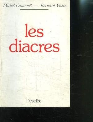 Bild des Verkufers fr LES DIACRES zum Verkauf von Le-Livre